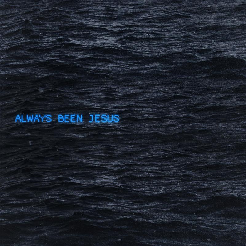Always Been Jesus song cover of deep blue waters and waves with bright blue text on top.
