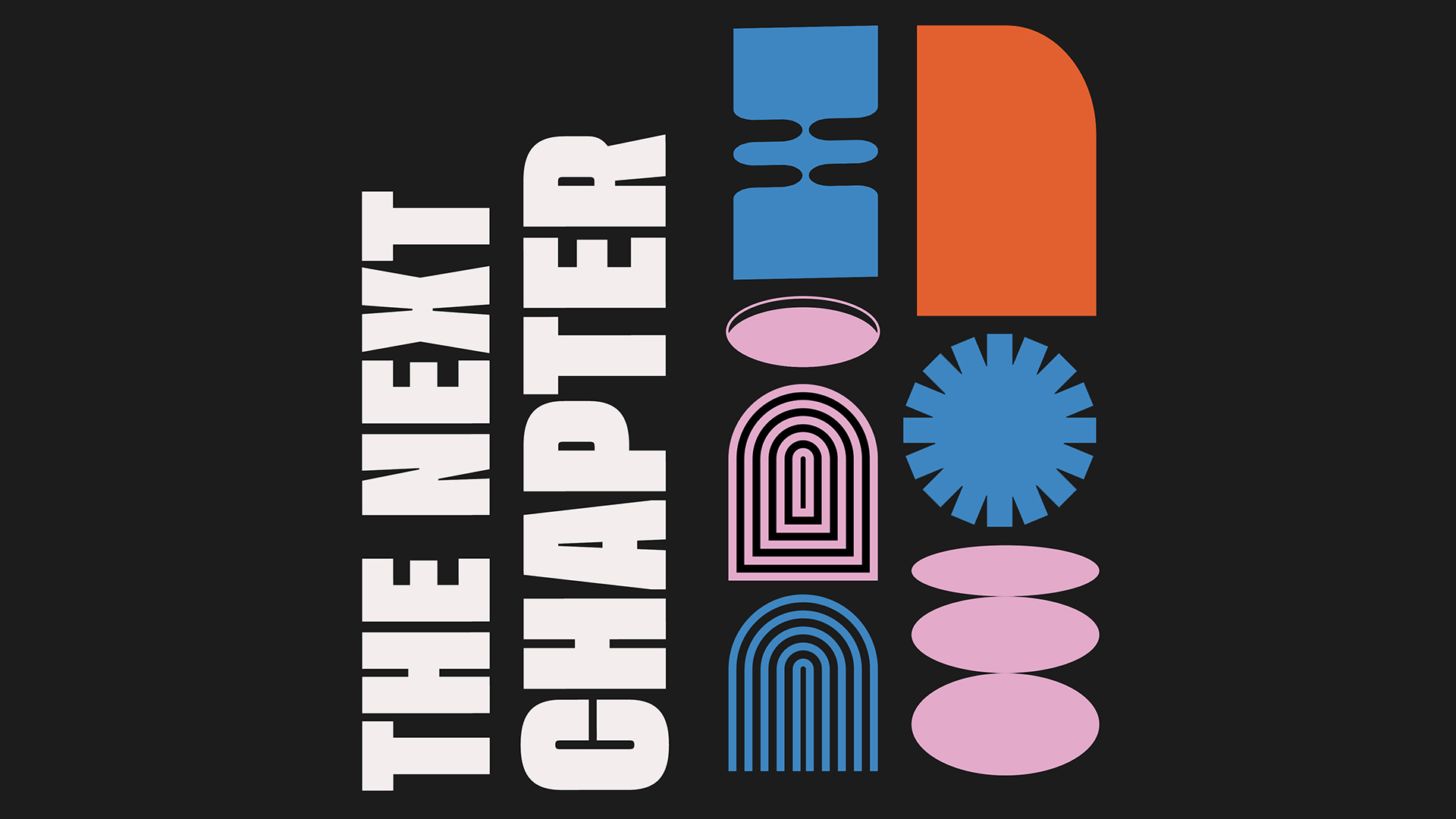 A dark colorful graphic that says, 'The Next Chapter' right side up.