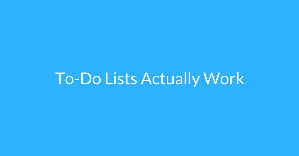 to-do lists actually work