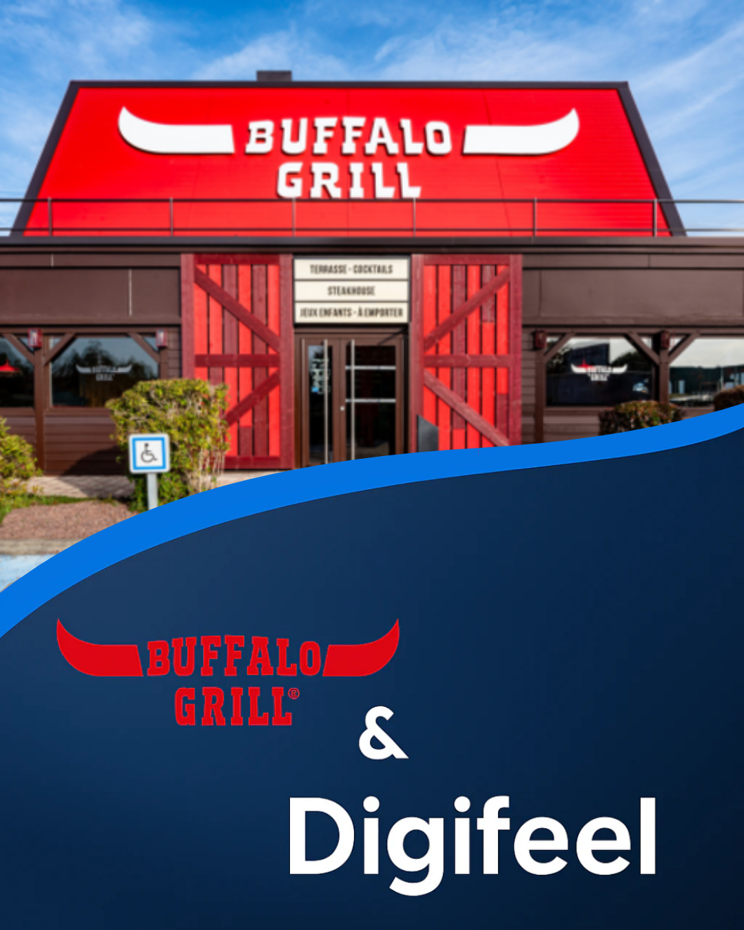Front view of Buffalo Grill restaurant with a red sign featuring white buffalo horns logo above the entrance, alongside Buffalo Grill and Digifeel logos on a blue background.