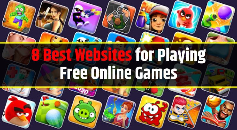 8 Best Websites for Playing Free Online Games
