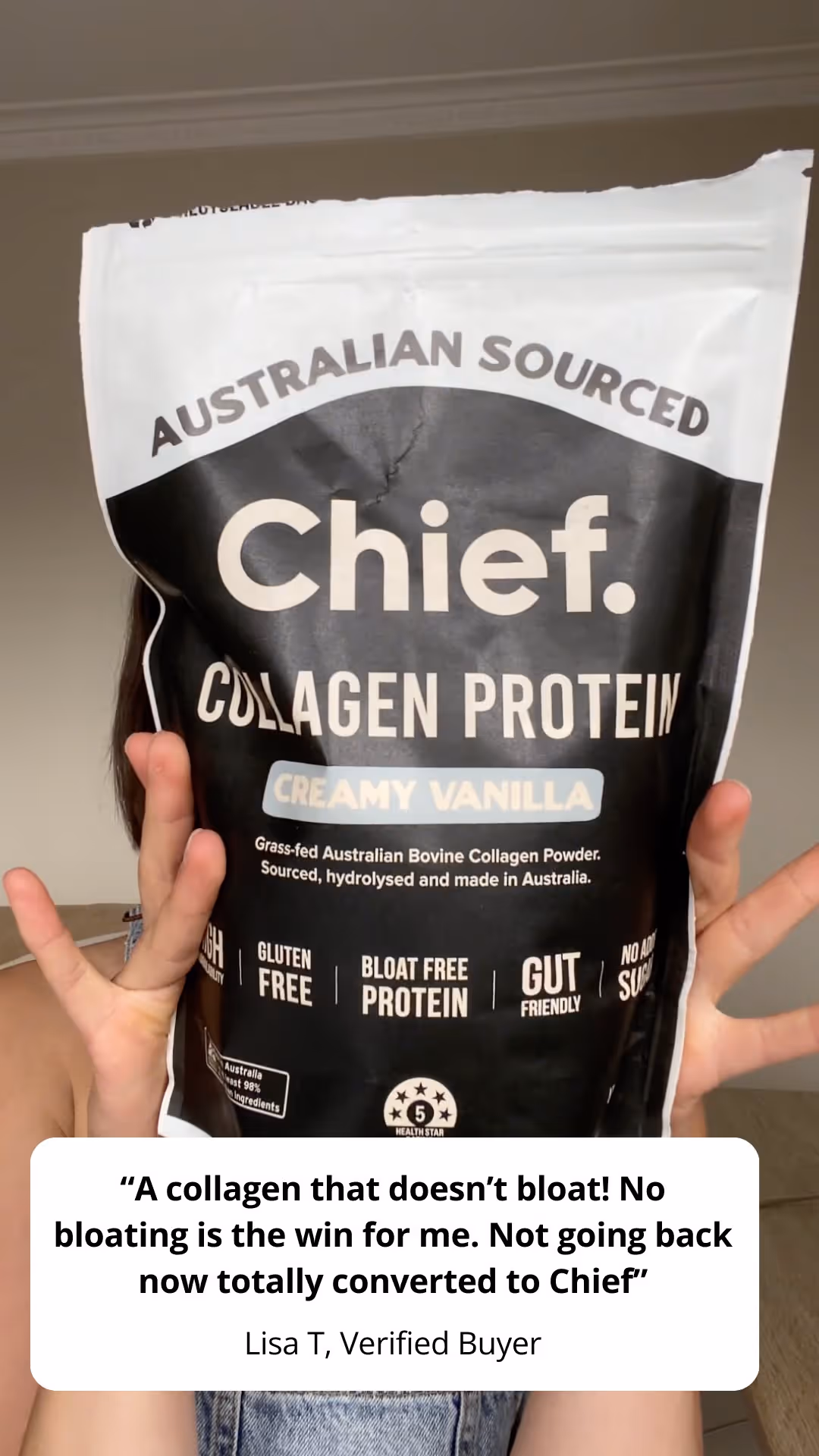 Person holding a black and white bag of Chief Collagen Protein Creamy Vanilla with a testimonial quote about no bloating from Lisa T, Verified Buyer.