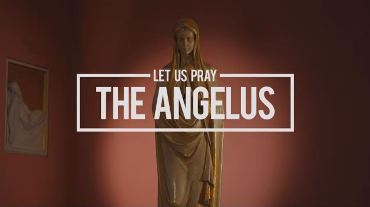 Let Us Pray – The Angelus