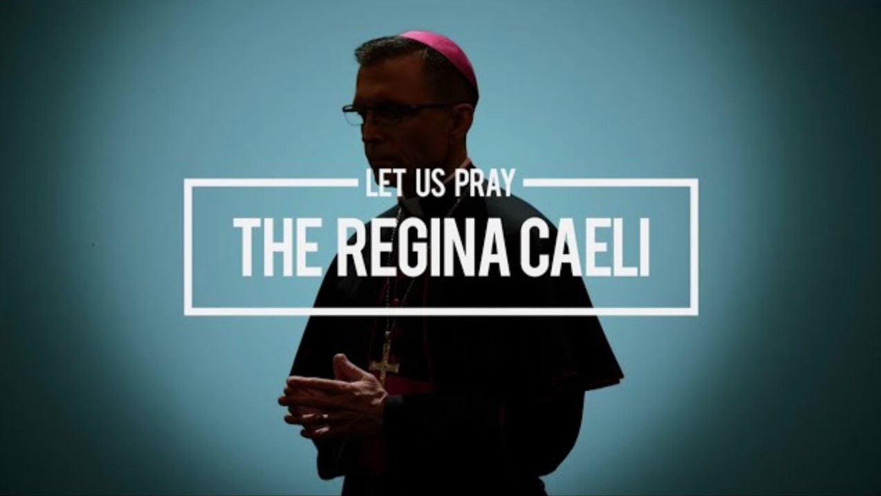 Let Us Pray – The Regina Caeli