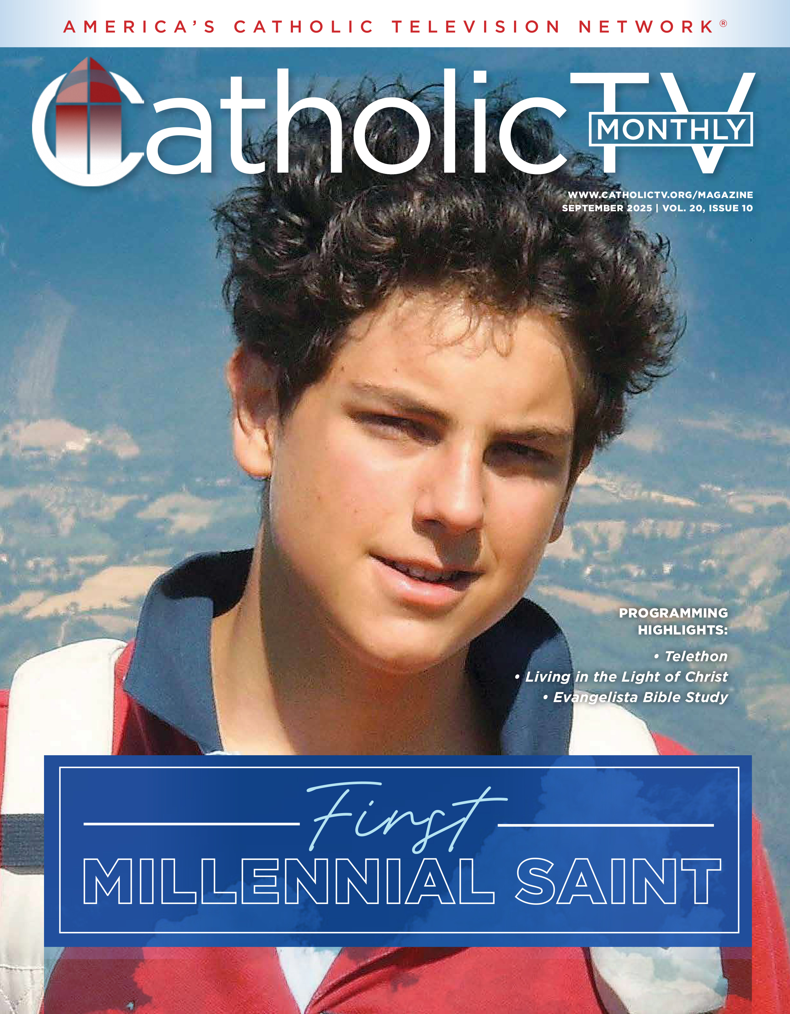 The CatholicTV Monthly September 2025 issue