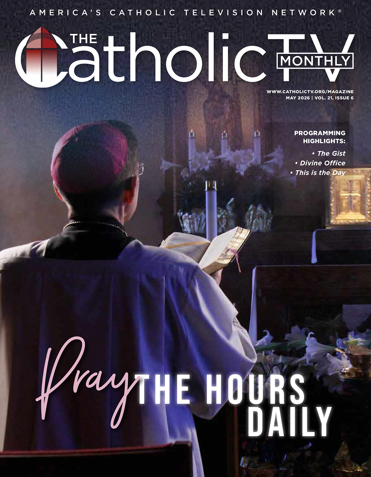 The CatholicTV Monthly May 2026 issue