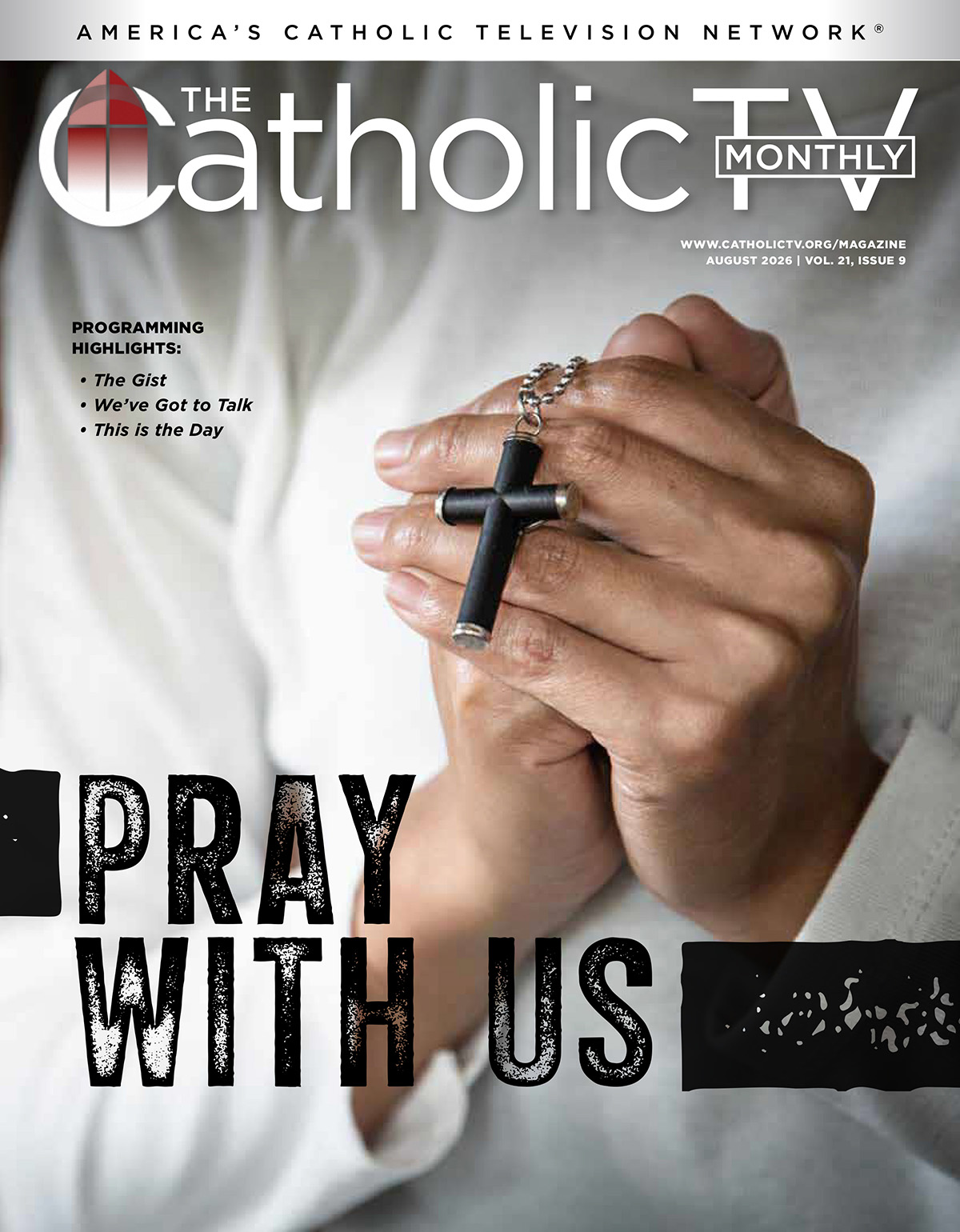 The CatholicTV Monthly August 2026 issue