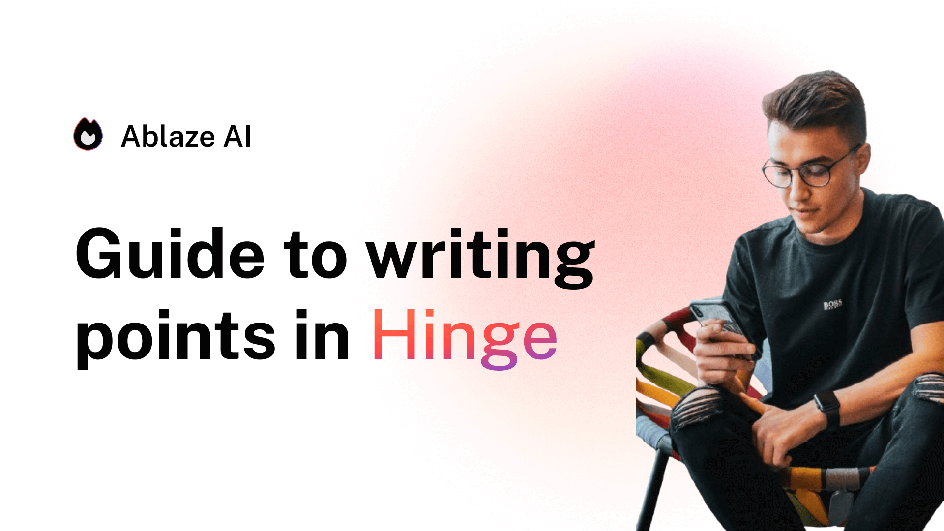 How to Write Points in Hinge (Complete Prompt Guide)