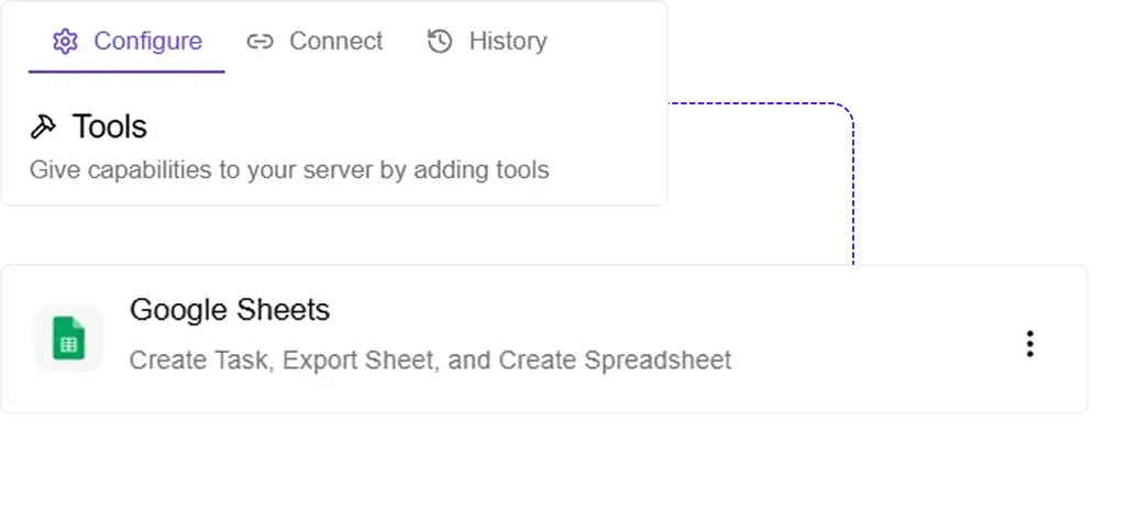 User interface showing 'Configure', 'Connect', and 'History' tabs with the Tools section active and a Google Sheets tool listed for creating tasks, exporting sheets, and creating spreadsheets.