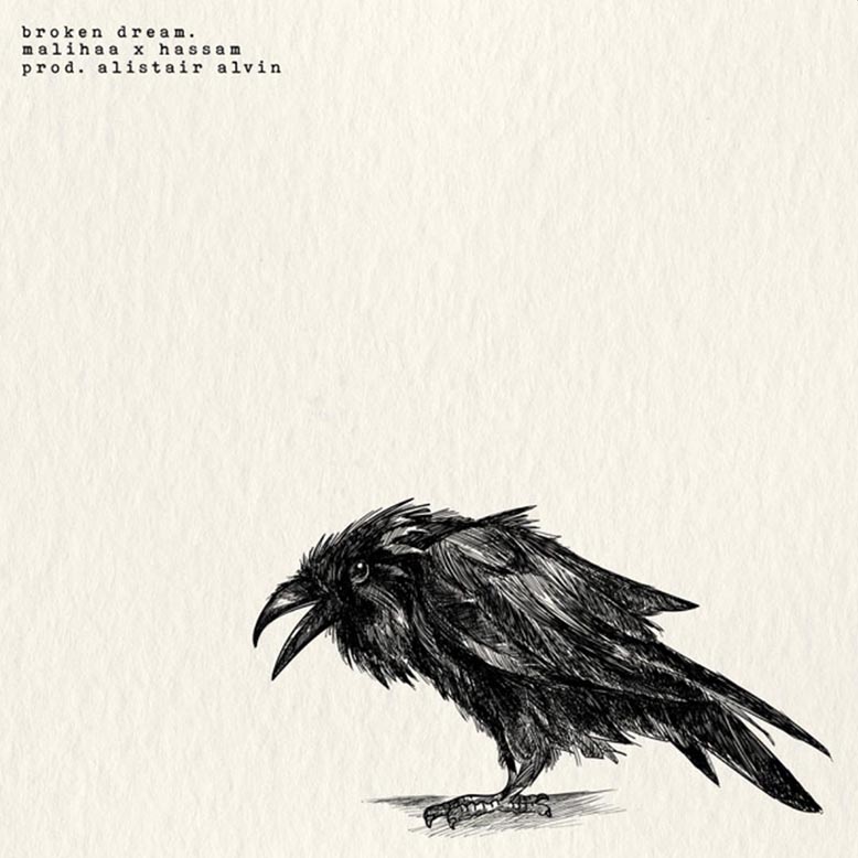 Black sketch of a crow with its beak open on a beige textured background, with text above reading 'broken dream. malihaa x hassam prod. alistair alvin'.