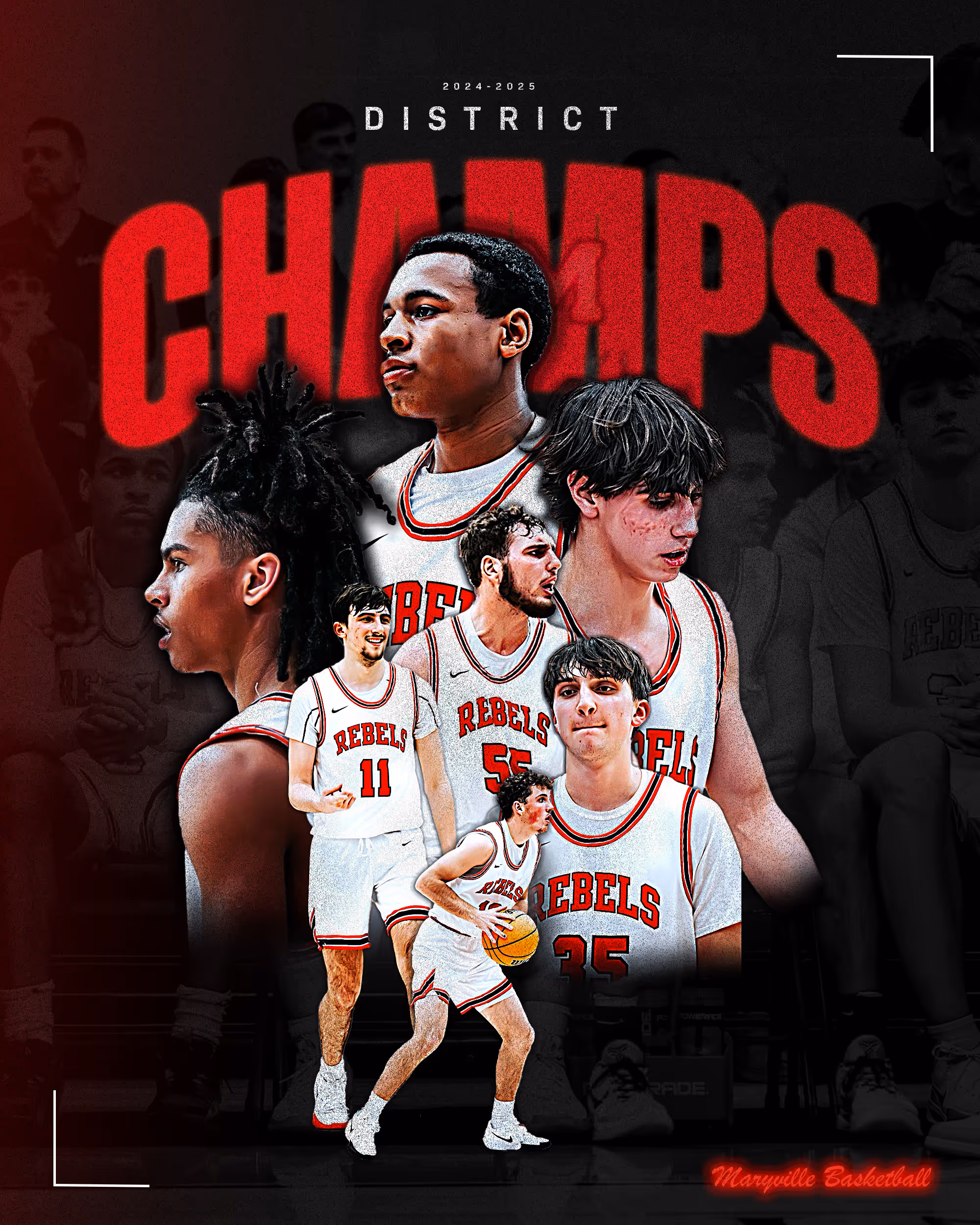 Collage of seven male basketball players from Maryville Rebels in white uniforms, with large red text reading 'CHAMPS' and '2024-2025 DISTRICT' above.