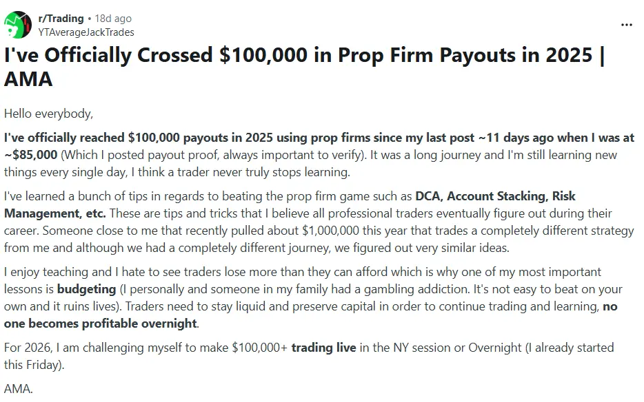 Screenshot of prop trading ask me anything hosted on the r/Trading sub-Reddit. (Source: https://www.reddit.com/r/Trading/comments/1pfrg6h/ive_officially_crossed_100000_in_prop_firm/) 