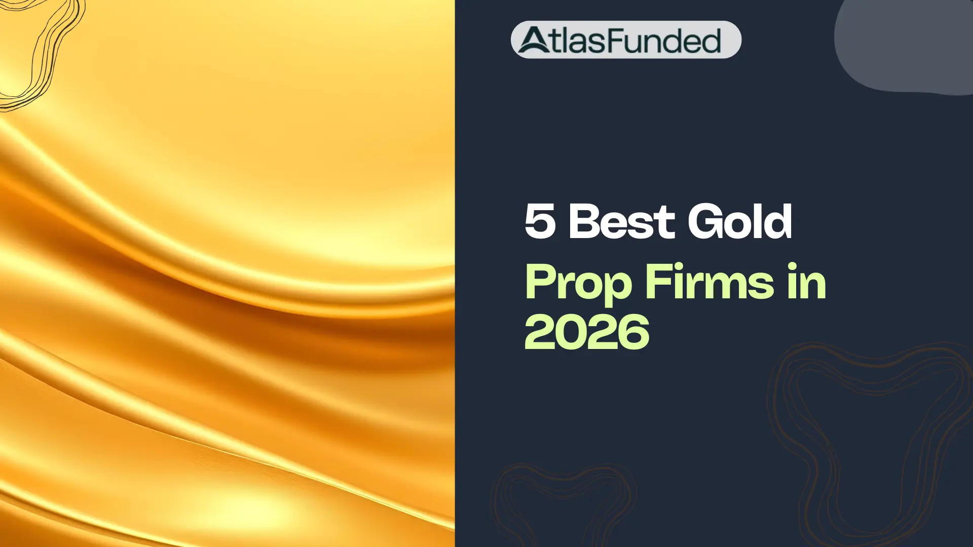 5 Best Gold Prop Firms in 2026