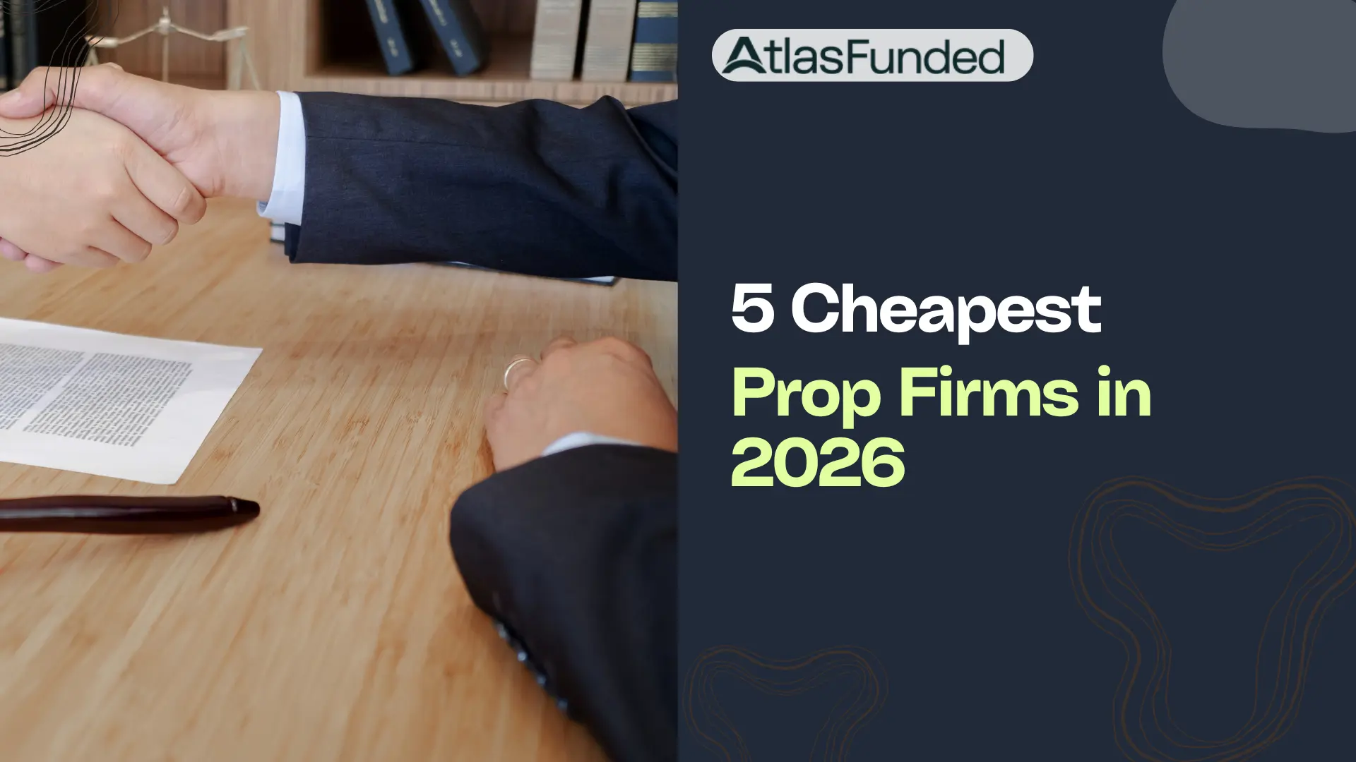 Cheapest Prop Firms