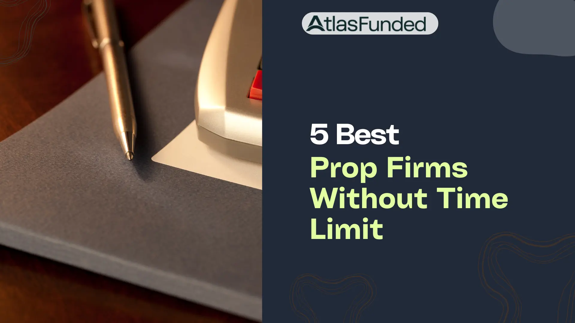 Best Prop Firms Without Time Limit