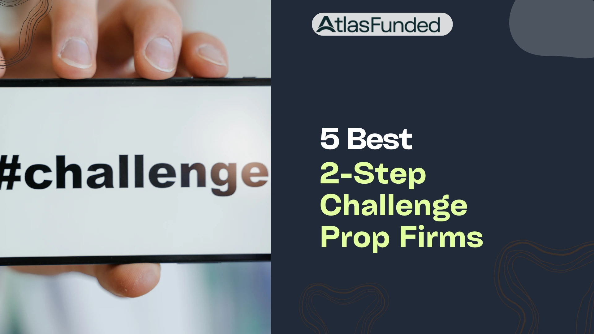 Best 2-Step Challenge Prop Firms