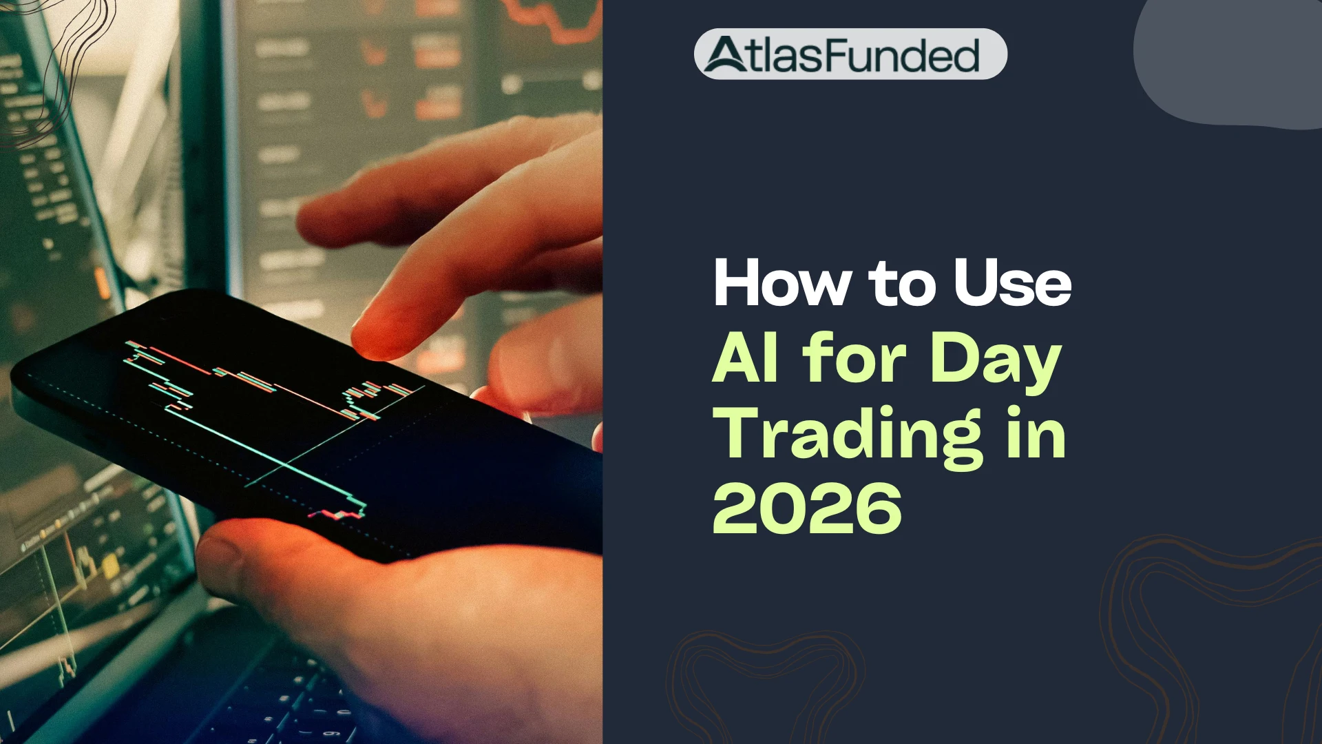 How to Use AI for Day Trading in 2026
