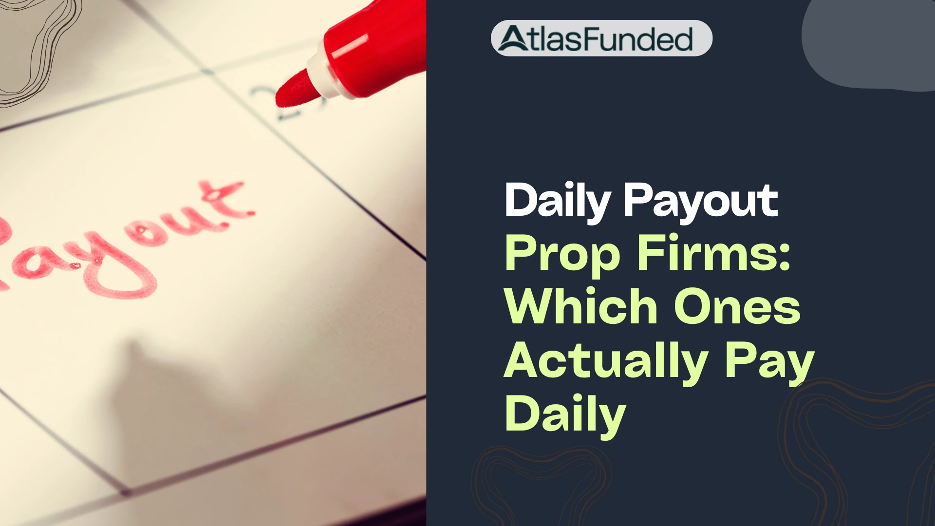 Daily Payout Prop Firms 2026: Which Ones Actually Pay Daily