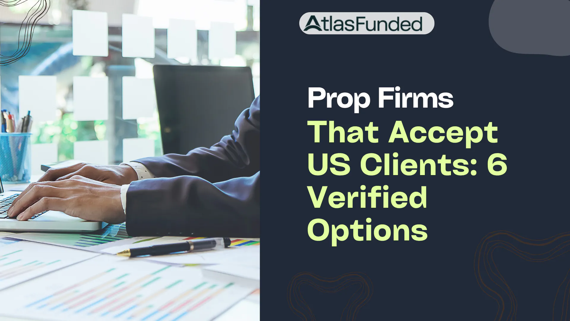 Prop Firms That Accept US Clients: 6 Verified Options for 2026