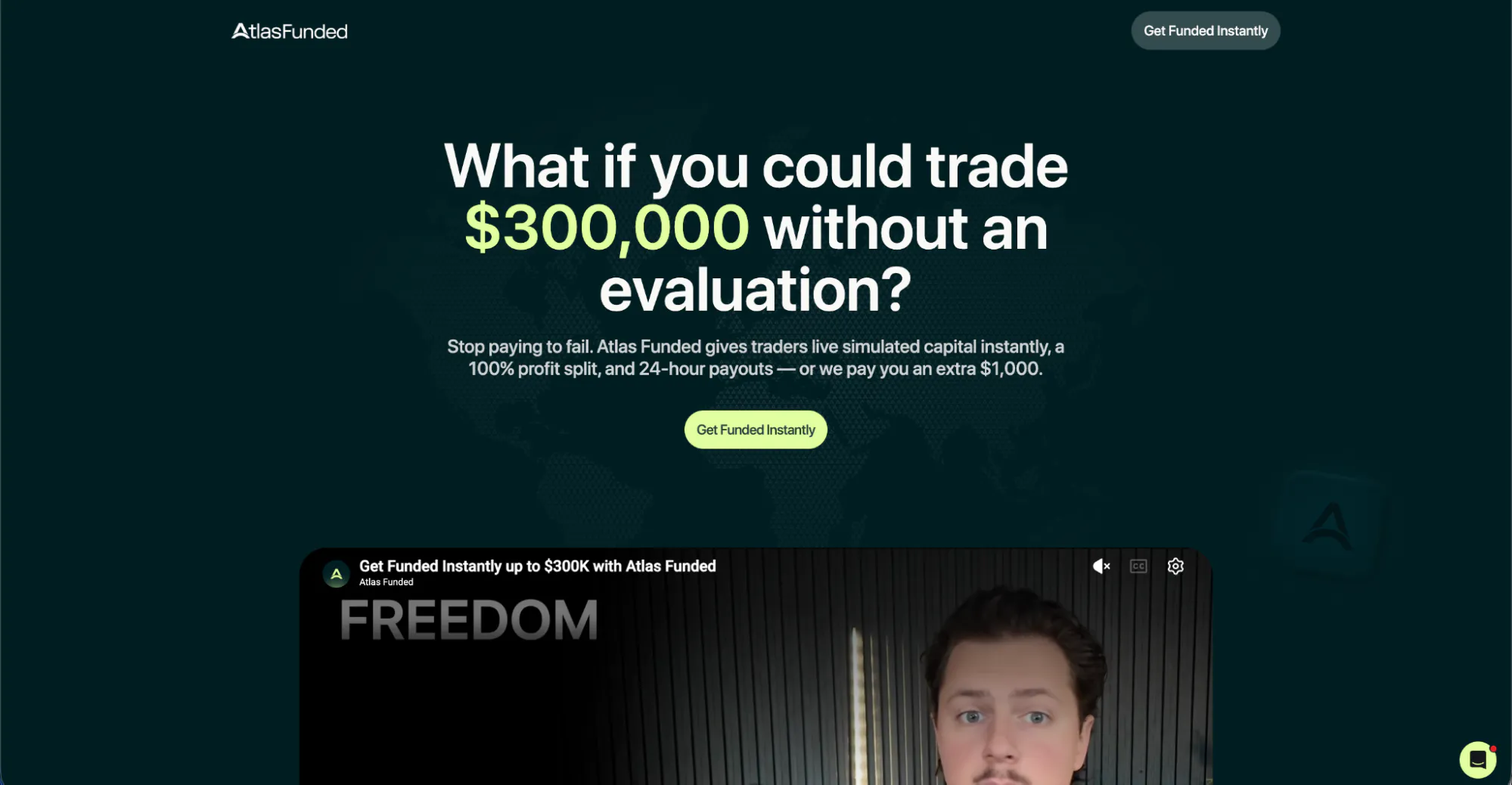 Atlas Funded Instant Funding page with the hero “What if you could trade $300,000 without an evaluation?”