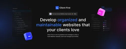 Client-First Webflow style system promotes developing organized and maintainable websites loved by clients with floating 3D cubes on a dark background.