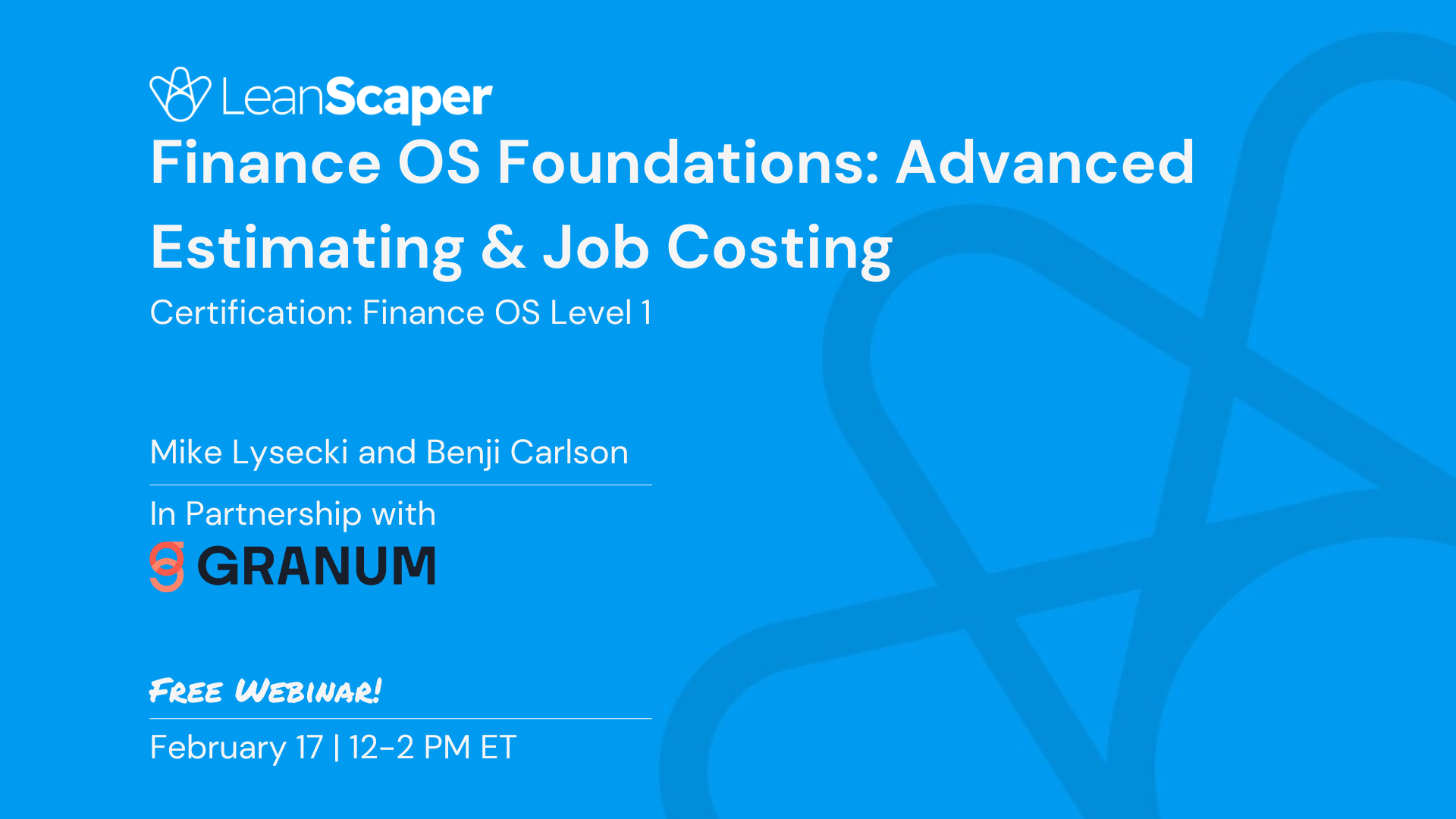 LeanScaper Finance OS Foundations: Advanced Estimating & Job Costing