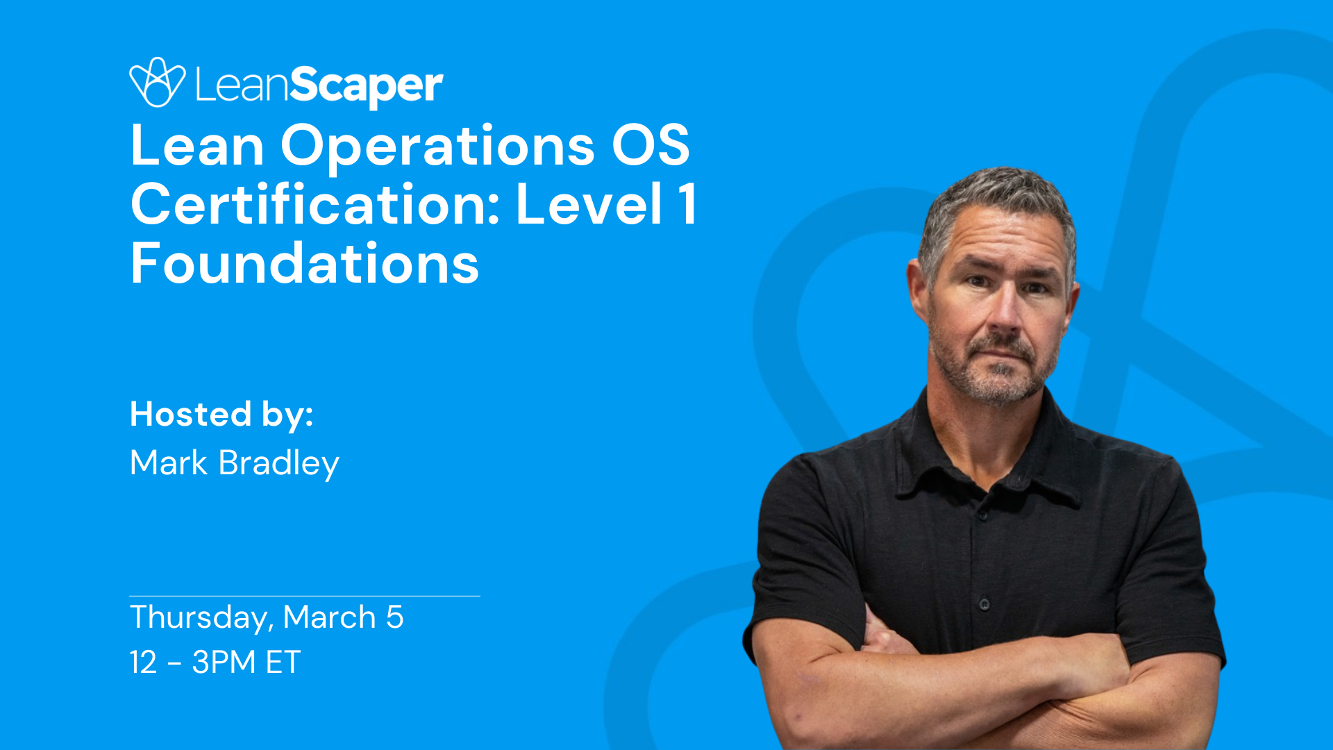 
Lean Operations OS Certification: Level 1 Foundations