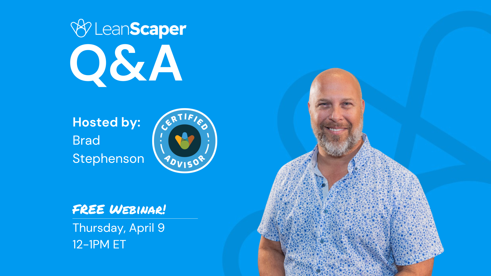 LeanScaper Live Q&A with Brad Stephenson