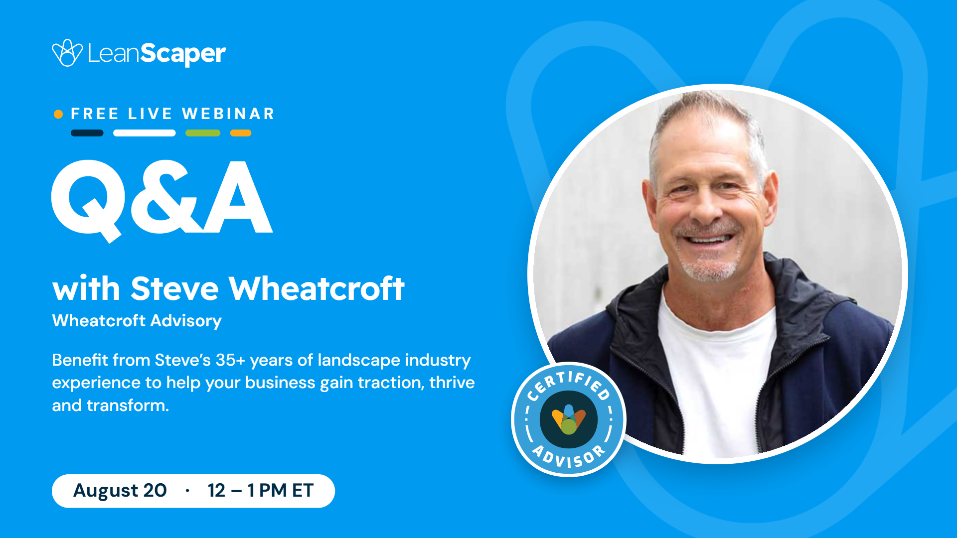 LeanScaper Live Q&A with Steve Wheatcroft