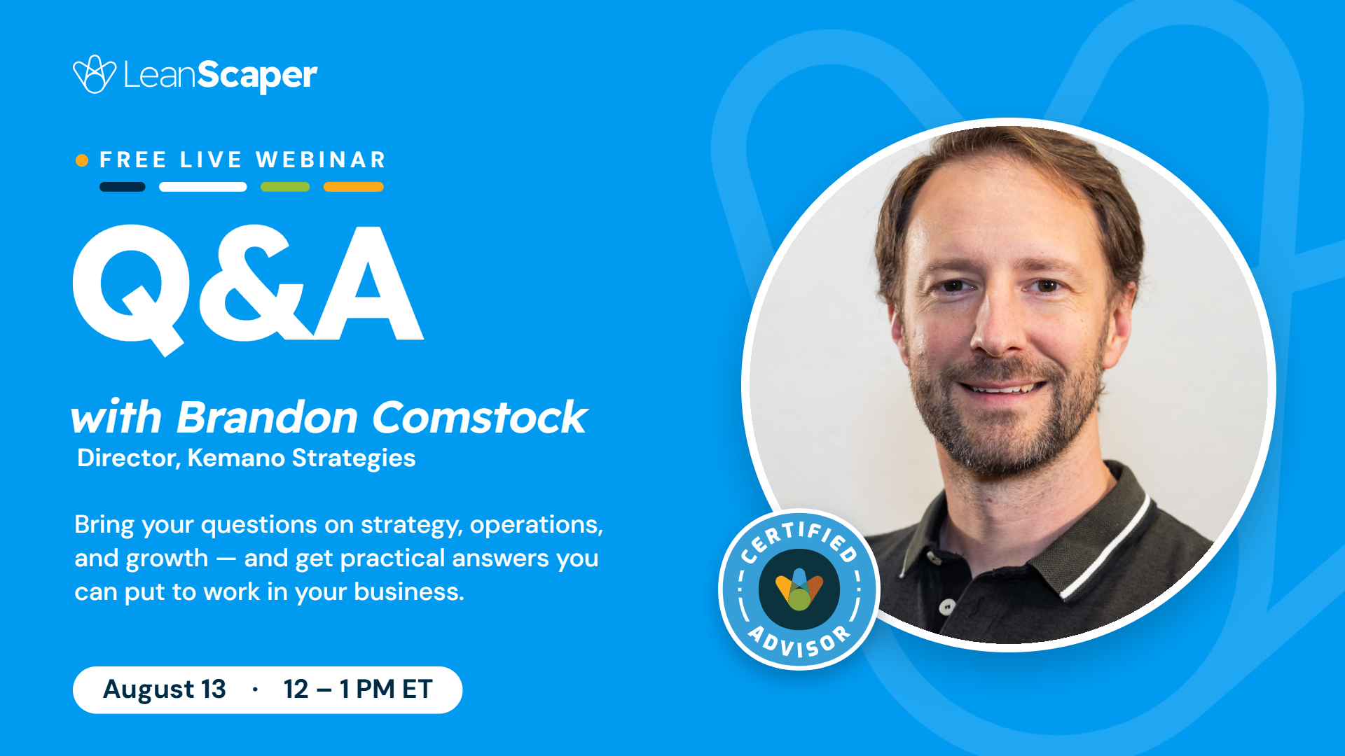 LeanScaper Live Q&A with ,Brandon Comstock