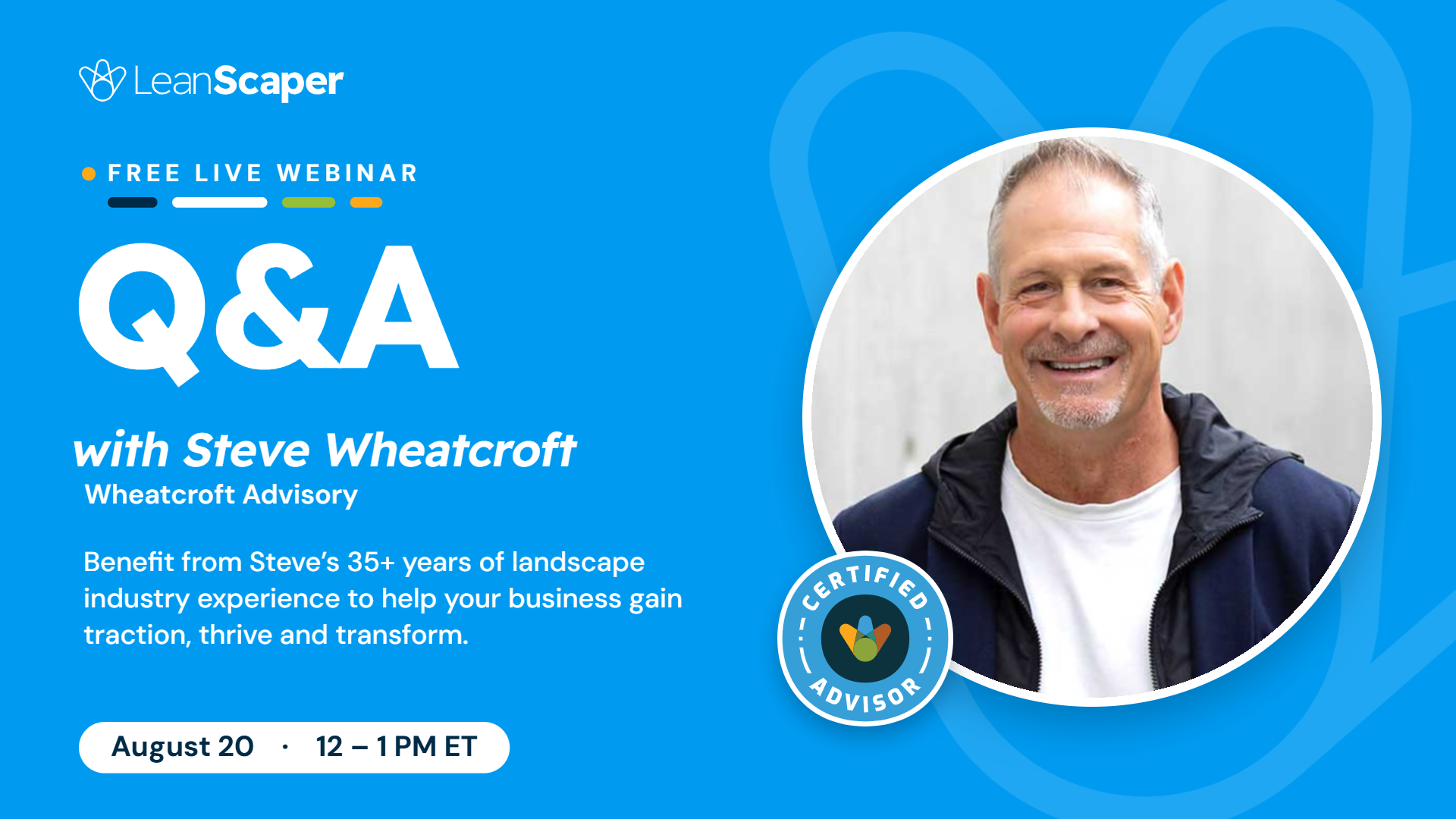 LeanScaper Live Q&A with Steve Wheatcroft