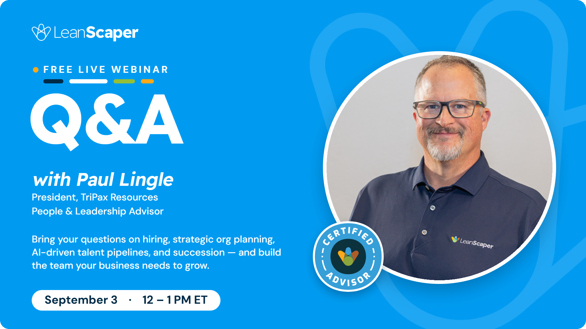 LeanScaper Live Q&A with Paul Lingle
