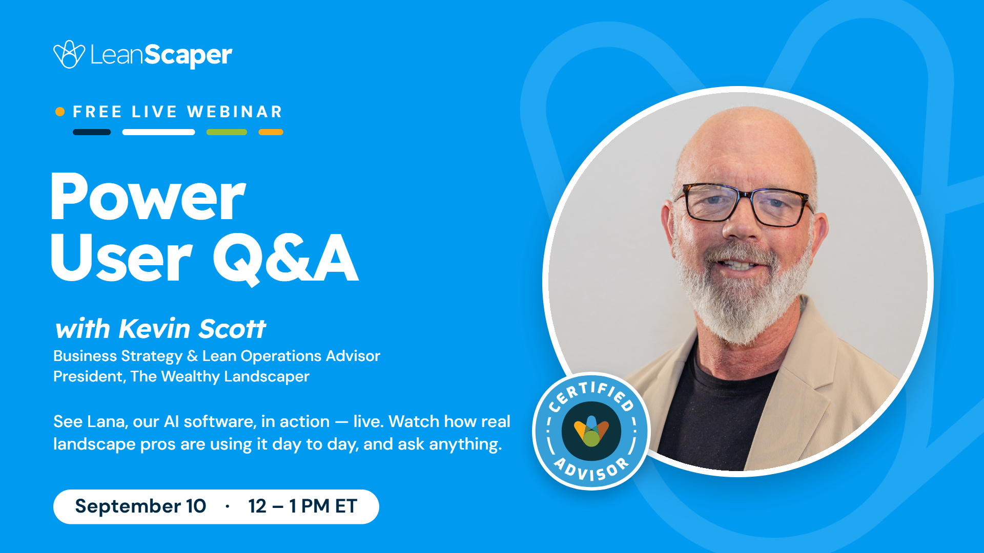 LeanScaper Power User Q&A with Kevin Scott