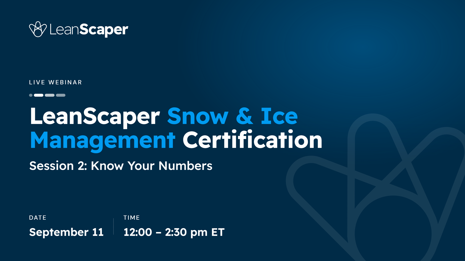 LeanScaper Snow & Ice Management Certification - Session 2: Know Your Numbers