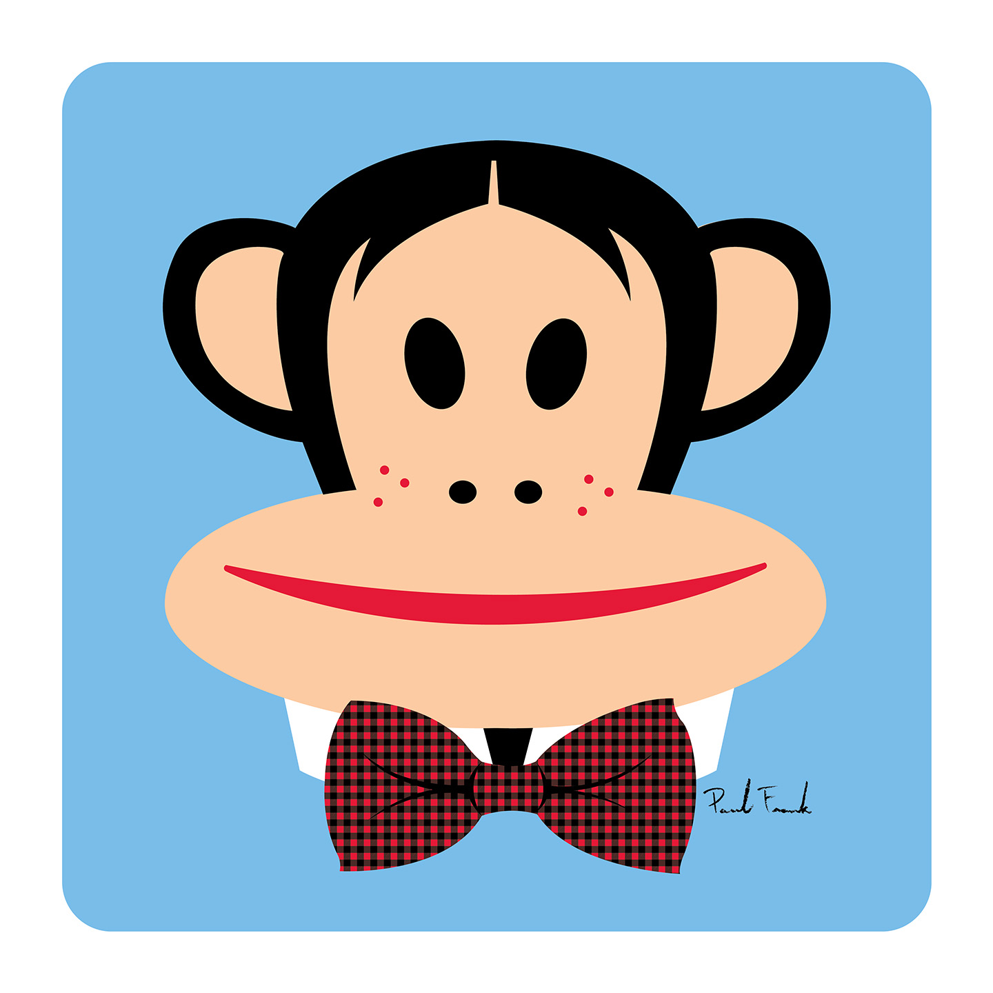 Nothing says fancy like a really big bow tie. Julius got all dressed up, but I’m not sure where he thinks he’s going. – Paul Frank