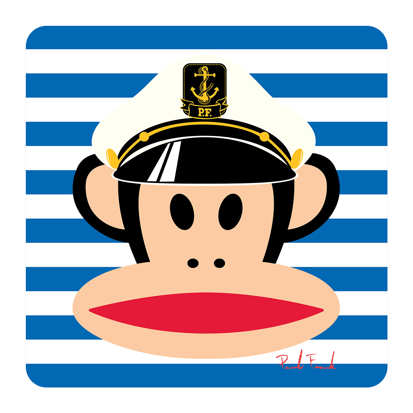 Every ship needs a captain. Even if the ship is imaginary and the captain is a monkey. All aboard! – Paul Frank