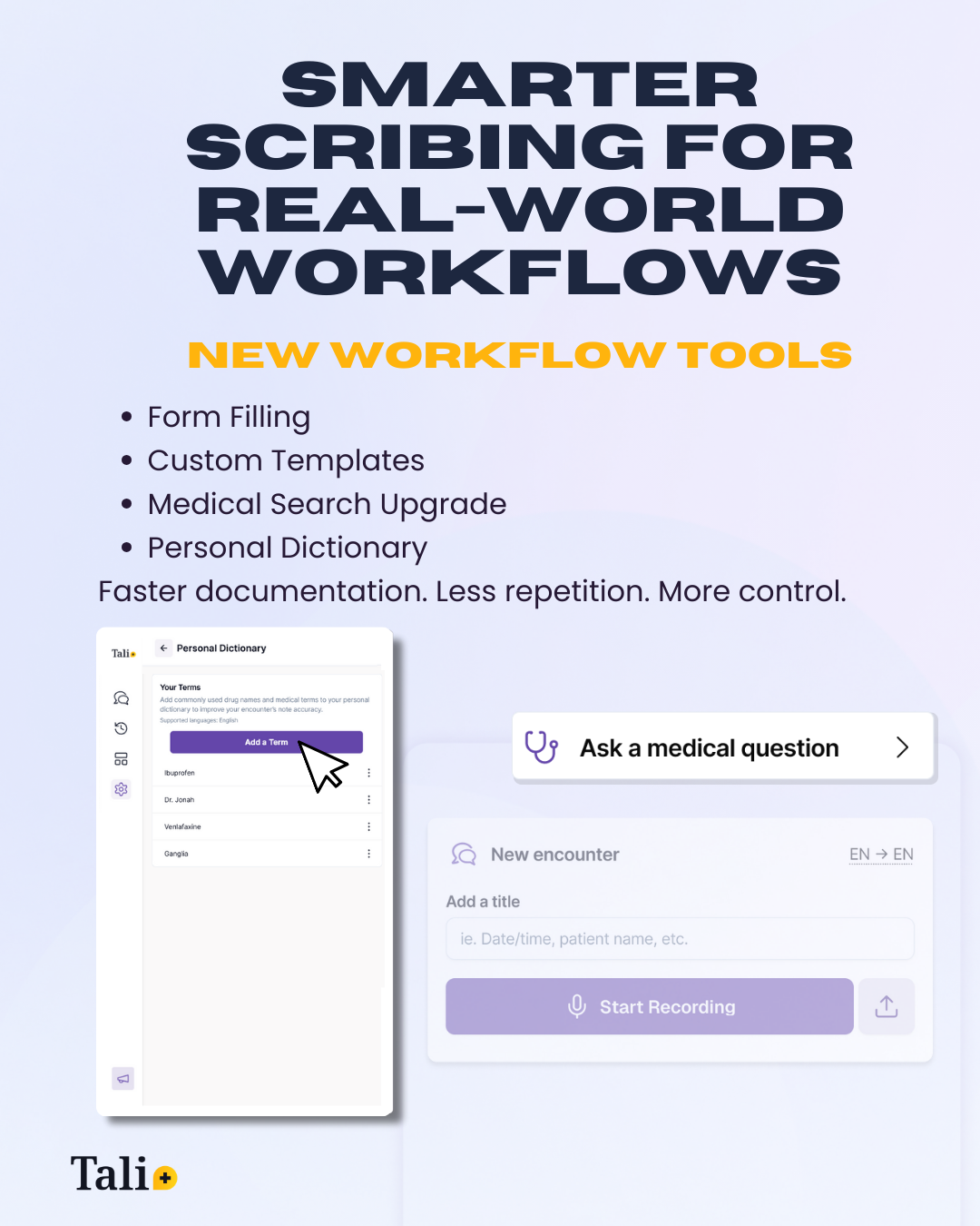 New workflow tools introduced in 2025 help clinicians document faster, reduce administrative burden, and maintain consistency across visits.