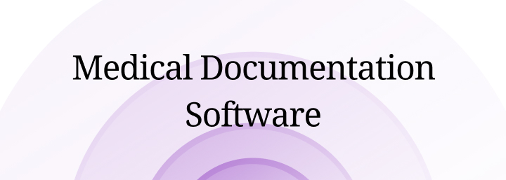 Top Medical Dictation Software Solutions
