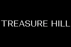 White text 'TREASURE HILL' on a solid black background.