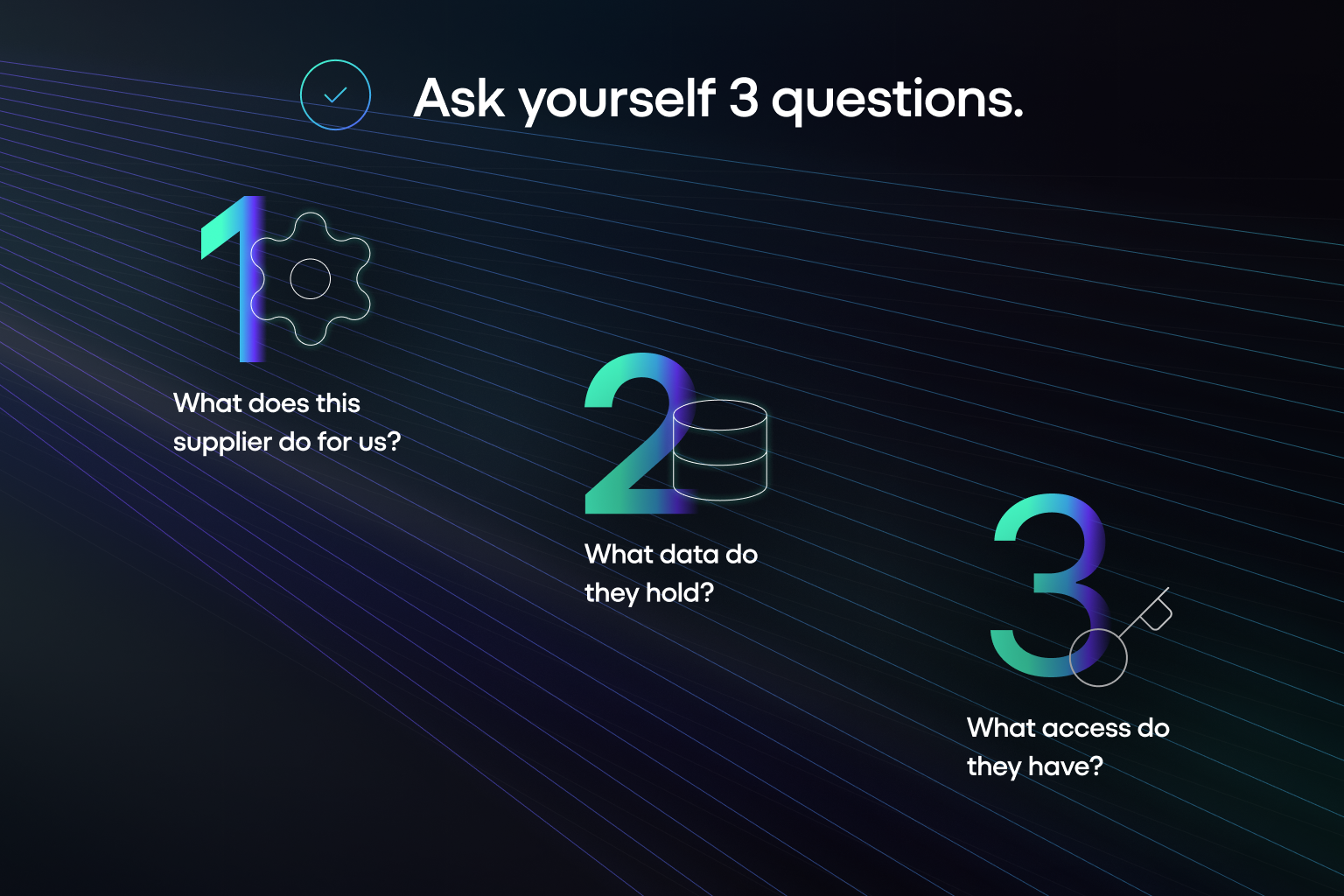 Three Supplier Criticality Questions