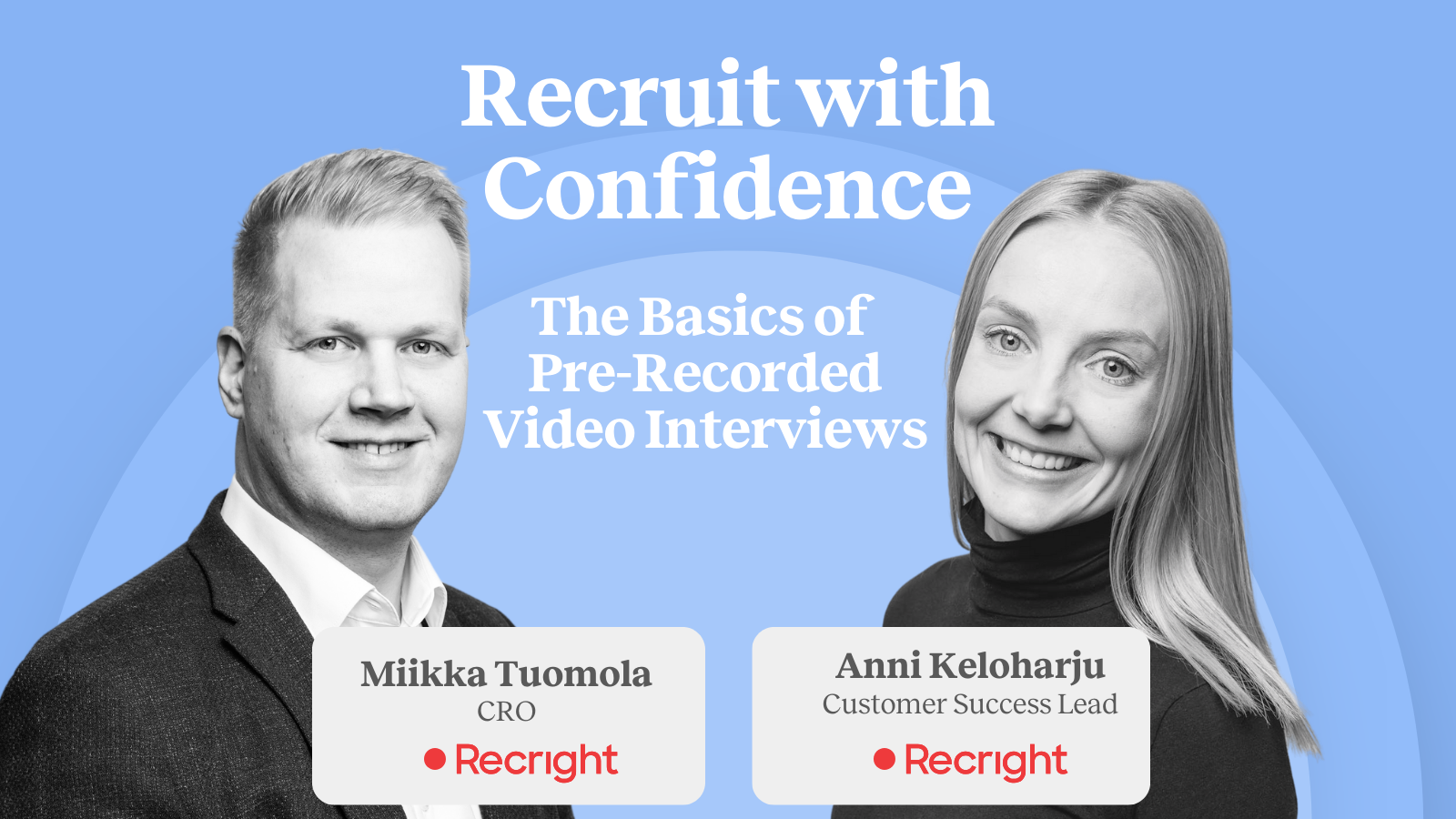 Recruit with Confidence: The Basics of Pre-Recorded Video Interviews