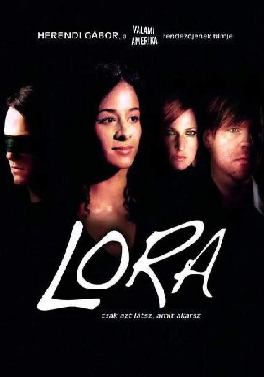 A dark, dramatic movie poster featuring four characters’ faces emerging from blackness, with the central woman softly lit and the title Lora displayed in bold white script.
