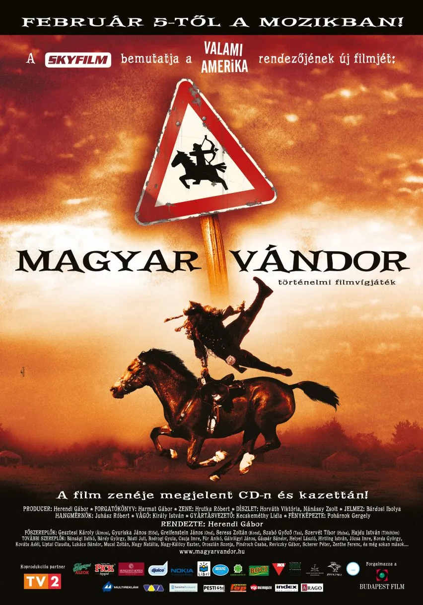Poster for the film Magyar Vándor featuring a rider on a rearing horse against a dramatic orange sky, with a triangular road sign showing a mounted archer above the movie title.