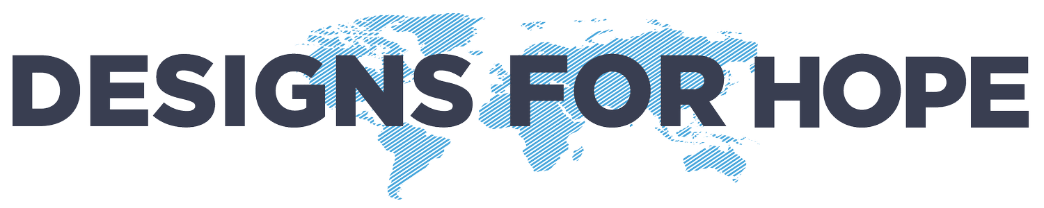 Text 'DESIGNS FOR HOPE' overlaid on a blue world map with horizontal lines.