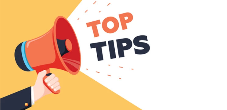 Top tips