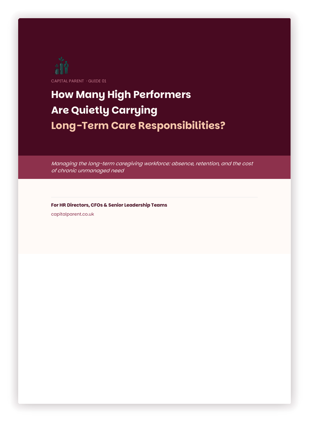 Guide titled 'How Many High Performers Are Quietly Carrying Long-Term Care Responsibilities?' for HR directors, CFOs, and senior leadership teams, with a focus on managing long-term caregiving workforce issues.