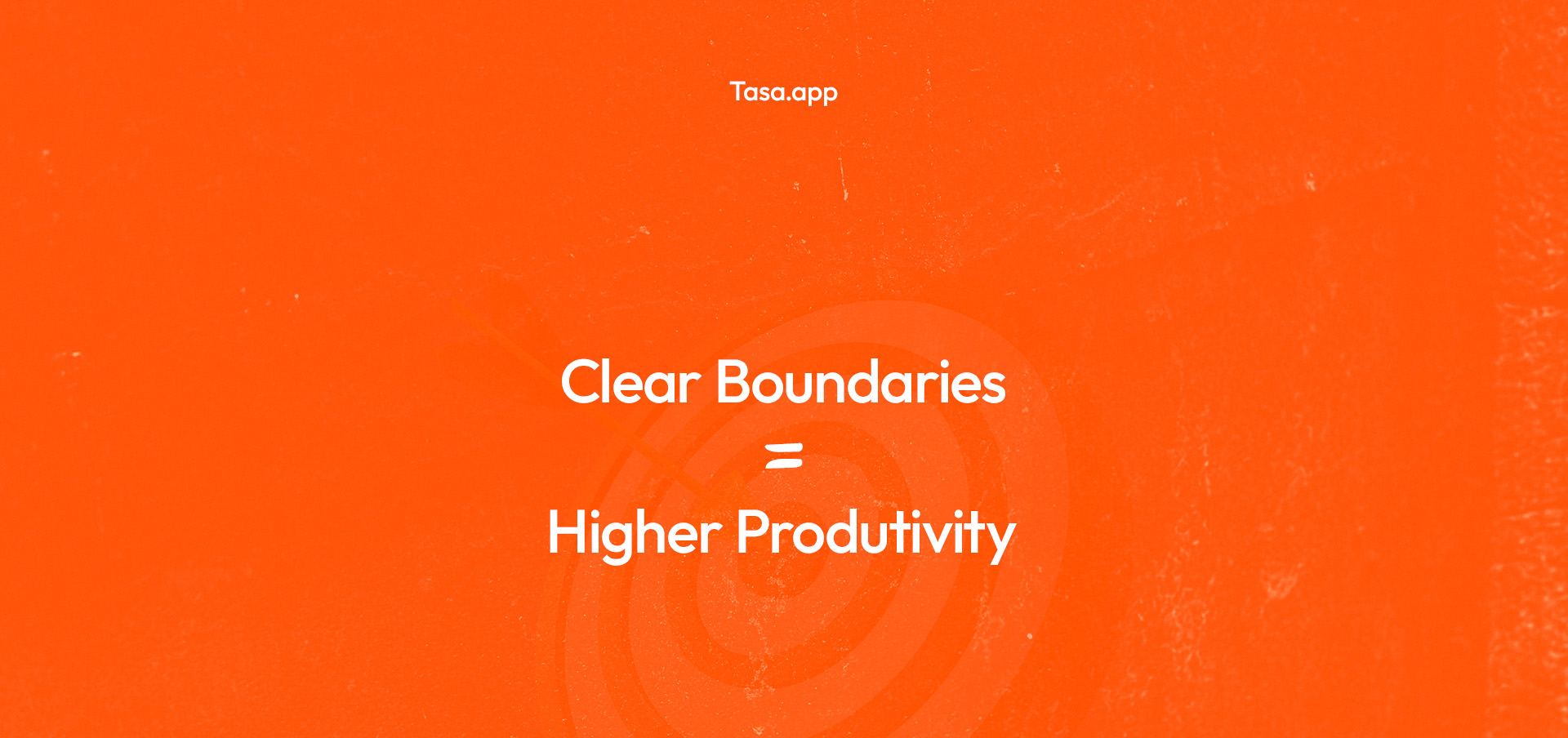 clear boundaries implies higher productivity