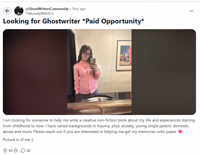 A Reddit post from a trauma survivor in search of a ghostwriter for her story.