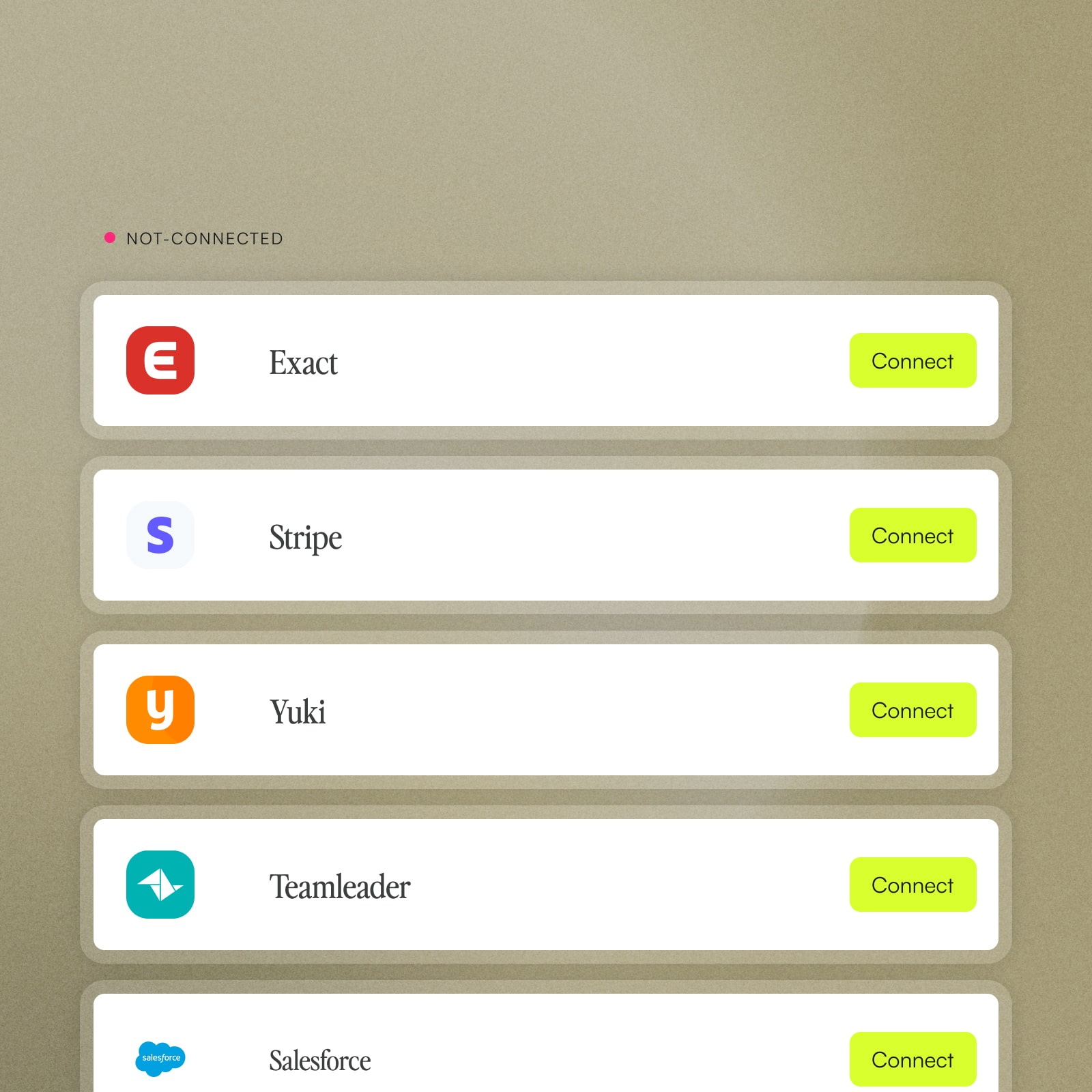 List of five software integration options (Exact, Stripe, Yuki, Teamleader, Salesforce) each with a colored logo and a yellow Connect button on the right, under the status Not-Connected.