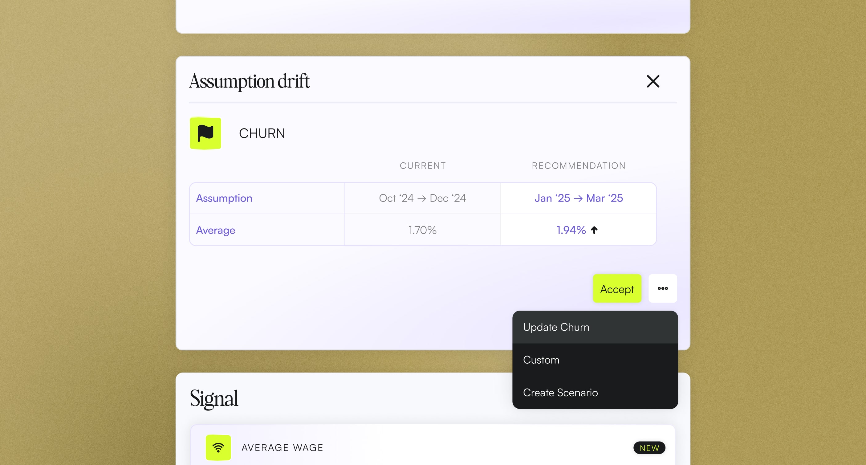 Dashboard card titled 'Assumption drift' showing churn assumptions with current period Oct '24 to Dec '24 at 1.70% and recommended period Jan '25 to Mar '25 at 1.94%, with options to accept or update churn.